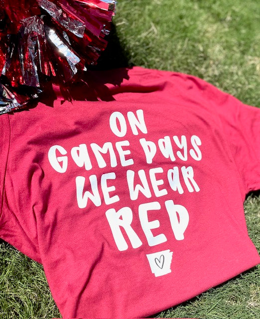 On Game Days We Wear Red